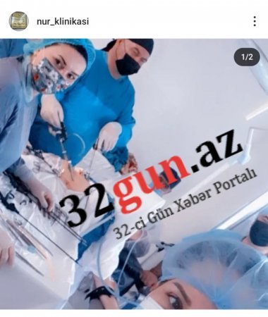 "Nur Klinika"nın dövlətə vergi borcu üzə çıxdı - Əməliyyat zamanı "pasientlər"lə yarıçılpaq "selfie"/ FOTOFAKT